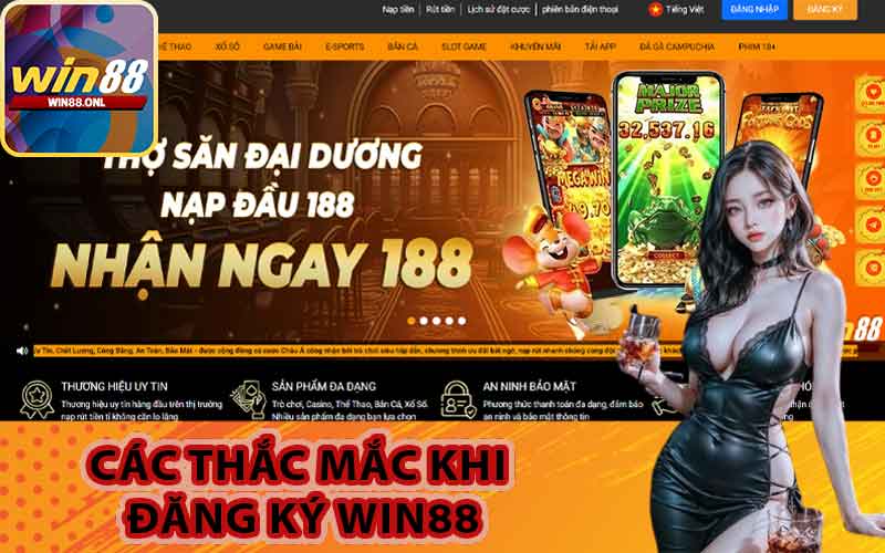 Các thắc mắc khi đăng ký Win88